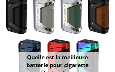 Guide pratique : comment sélectionner la batterie idéale pour votre cigarette électronique