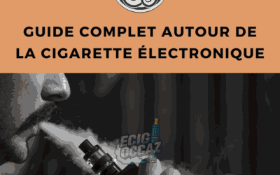 Guide complet des termes essentiels de la cigarette électronique