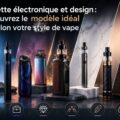Illustration de plusieurs modèles de cigarettes électroniques au design varié, présentés dans une ambiance premium et moderne, avec le titre « Cigarette électronique et design : découvrez le modèle idéal selon votre style de vape ».