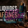 eliquides et caféines